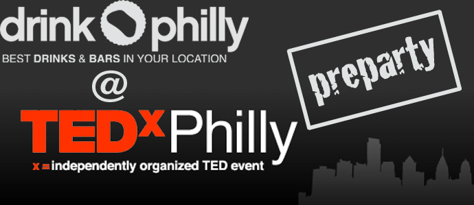 TedXPhilly Pre-Party